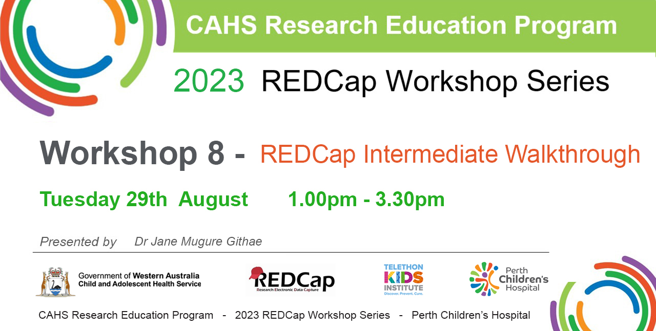 REDCap Intermediate Workshop presented on Tuesday 29th August.